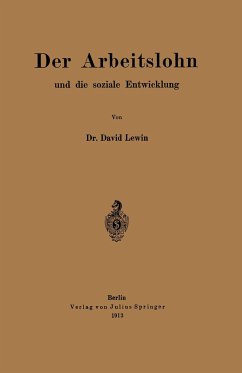 Der Arbeitslohn und die soziale Entwicklung - Lewin, David