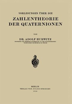 Vorlesungen Über die Zahlentheorie der Quaternionen - Hurwitz, Adolf