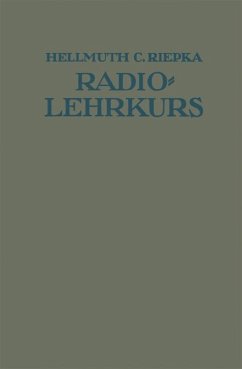 Lehrkurs für Radio-Amateure - Riepka, Hellmuth C.