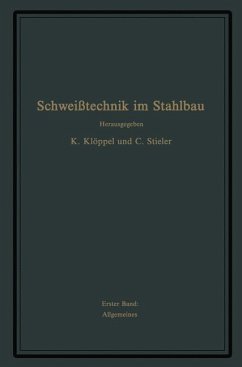 Schweißtechnik im Stahlbau - Bierett, G.;Diepschlag, E.;Matting, A.;Klöppel, K.;Stieler, C.