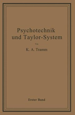 Psychotechnik und Taylor-System - Tramm, K. A.