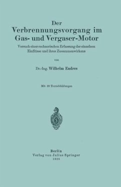 Der Verbrennungsvorgang im Gas- und Vergaser-Motor - Endres, Wilhelm