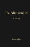 Die Schmiermittel