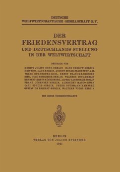 Der Friedensvertrag und Deutschlands Stellung in der Weltwirtschaft - Bonn, Moritz Julius;Bedow, Hans;Dade, Heinrich