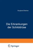 Die Erkrankungen der Schilddrüse Die Erkrankungen der Schilddrüse