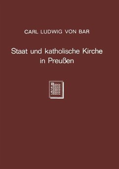 Staat und katholische Kirche in Preußen - Bar, Carl Ludwig von