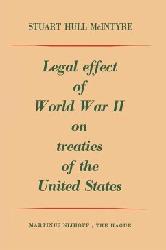 Legal Effect of World War II on Treaties of the United States - MacIntyre, Stuart Hull