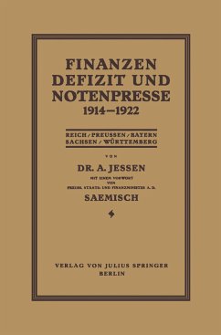 Finanzen Defizit und Notenpresse 1914¿1922 - Jessen, Arnd;Saemisch, Moriz