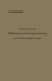 Einführung in die Differential- und Integralrechnung nebst Differentialgleichungen