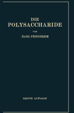 Die Polysaccharide - Pringsheim, Hans