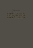 Pathologisch-Physiologische Propädeutik