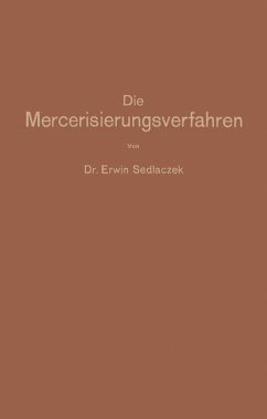 Die Mercerisierungsverfahren - Sedlaczek, Erwin
