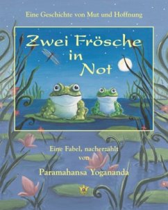 Zwei Frösche in Not - Yogananda, Paramahansa