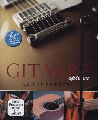 Gitarre spielen leicht gemacht, m. DVD Gitarre spielen leicht gemacht, m. DVD