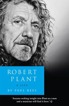 Robert Plant: A Life (eBook, ePUB) - Rees, Paul