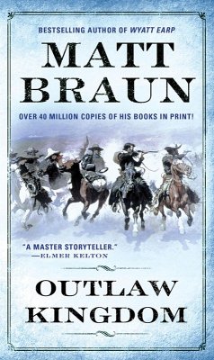 Outlaw Kingdom (eBook, ePUB) - Braun, Matt