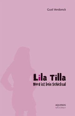 Lila Tilla (eBook, ePUB) - Verdonck, Gust