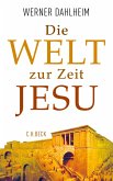 Die Welt zur Zeit Jesu (eBook, ePUB)