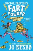 Doctor Proctor's Fart Powder: The Great Gold Robbery (eBook, ePUB)