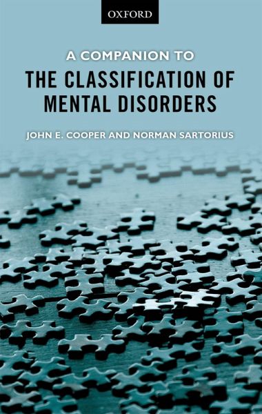 A Companion to the Classification of Mental Disorders (eBook, ePUB) A Companion to the Classification of Mental Disorders (eBook, ePUB)
