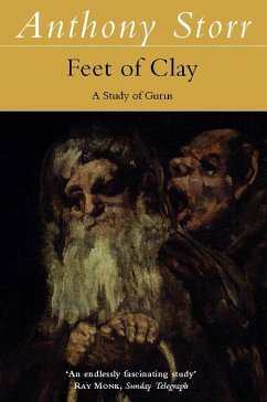 Feet of Clay (eBook, ePUB) - Storr, Anthony