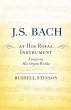 J. S. Bach at His Royal Instrument... - Bild 1