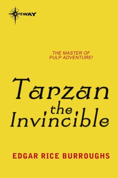 Tarzan the Invincible (eBook, ePUB) - Burroughs, Edgar Rice