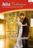 Ein Prinz für Aschenputtel / Julia Collection Bd.62 (eBook, ePUB)
