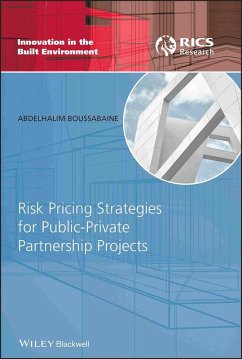 Risk Pricing Strategies for Public-Private Partnership Projects (eBook, PDF) - Boussabaine, Abdelhalim