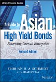 A Guide to Asian High Yield Bonds (eBook, PDF)