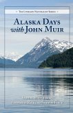 Alaska Days with John Muir (eBook, ePUB)