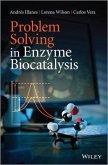Problem Solving in Enzyme Biocatalysis (eBook, ePUB)