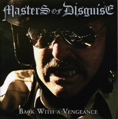 Back With A Vengeance - Masters Of Disguise