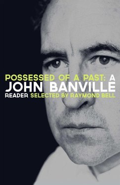 Cover Possessed of a Past: A John Banville Reader (eBook, ePUB)