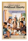 Parent's Guide to Childhood Obesity (eBook, ePUB)