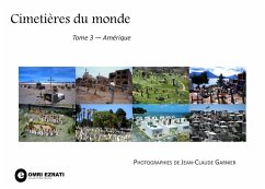 Cimetières du monde - tome 3 - Amérique (eBook, ePUB)