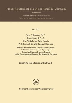Experimental Studies of Shiftwork - Colquhoun, Peter;Folkard, Simon;Knauth, Peter