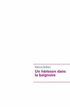 Cover Un Hérisson dans la Baignoire (eBook, ePUB)