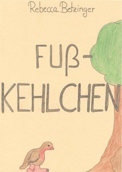 Fußkehlchen (eBook, ePUB) - Betzinger, Rebecca
