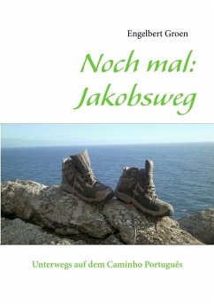 Noch mal: Jakobsweg (eBook, ePUB) - Groen, Engelbert