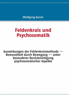 Feldenkrais und Psychosomatik (eBook, ePUB)