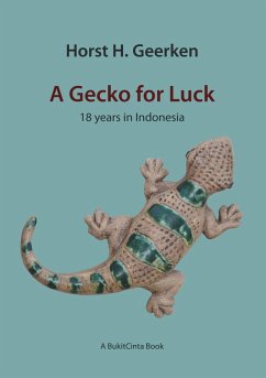 A Gecko for Luck (eBook, ePUB) - Geerken, Horst H.