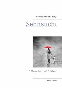 Sehnsucht (eBook, ePUB) - Bergh, Annette Van Den