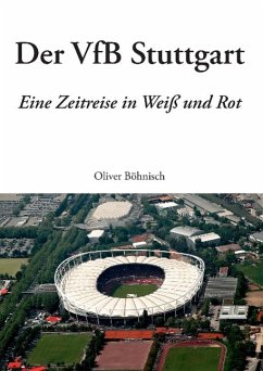 Der VfB Stuttgart (eBook, ePUB) - Böhnisch, Oliver