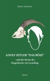 Adolf Hitler "Das Böse" (eBook, ePUB)