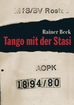 Tango mit der Stasi (eBook, ePUB) - Beck, Rainer