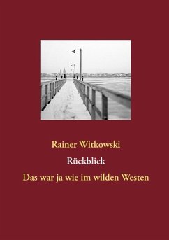 Rückblick (eBook, ePUB) Rückblick (eBook, ePUB)