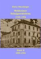 Weilheimer Schulgeschichten 1939-1952 Band2 (eBook, ePUB) - Staudinger, Heinz