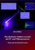 Physikalische Schülerversuche mit PC und Mikroprozessor (eBook, ePUB) - Hübel, Horst