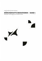 Märchenhafte Mediationen (eBook, ePUB) - Meier, Johannes; Hofmann, Herbert